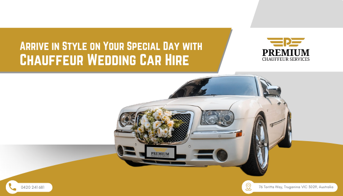 Arrive in Style on Your Special Day with Chauffeur Wedding Car Hire